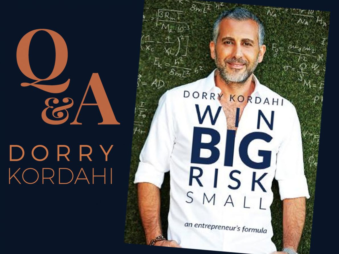 Dorry Kordahi entrepreneur win big risk small